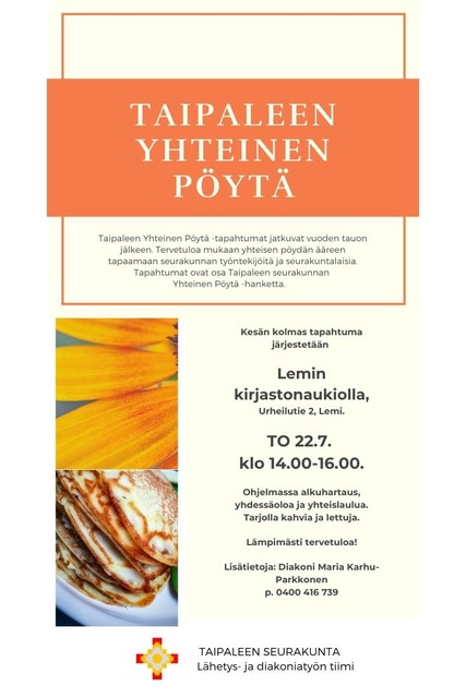 Taipaleen yhteinen pöytä -tilaisuus tekstiä, keltainen kukka, lettuja