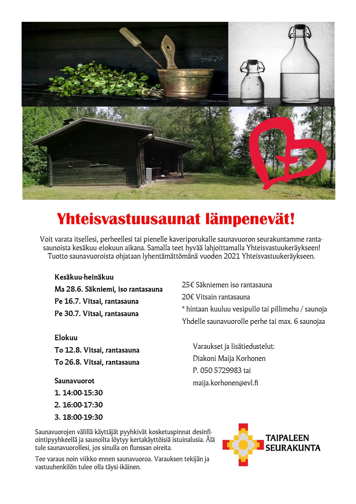 Yhteisvastuusaunavuoroja varattavissa kuvassa saunavihta ja kiulu, saunan kuva ja vesipullojen kuvia